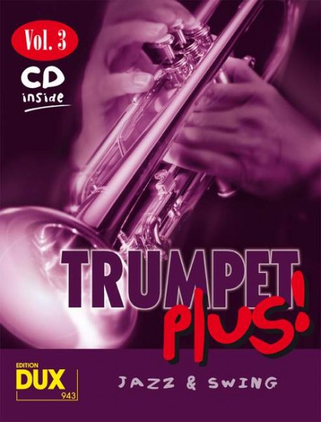 Trumpet plus Vol. 3 8 weltbekannte Titel für Trompete mit Playback-CD